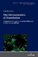Book Cover for The Hermeneutics of Translation by Beata Piecychna