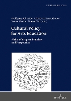 Book Cover for Cultural Policy for Arts Education by Wolfgang Schneider