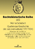 Book Cover for Quellen zur Geschichte der Justizverwaltung (1917-1934) Beratungen der bayerischen und preu?ischen Justizministerien mit den Praesidenten der Oberlandesgerichte und den Generalstaatsanwaelten sowie di by Werner Schubert