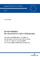 Book Cover for Das Rechtsinstitut der steuerstrafrechtlichen Selbstanzeige Eine rechtsvergleichende Untersuchung der deutschen und britischen Selbstanzeige im Hinblick auf die Notwendigkeit einer europaeischen Selbs by Lisa Martin