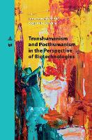 Book Cover for Transhumanism and Posthumanism in the Perspective of Biotechnologies by VEDA