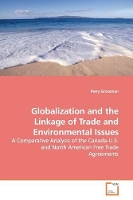 Book Cover for Globalization and the Linkage of Trade and Environmental Issues by Perry Grossman