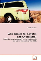 Book Cover for Who Speaks for Coyotes and Chocolates? by Danilo Pelletiere