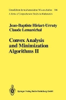 Book Cover for Convex Analysis and Minimization Algorithms II by Jean-Baptiste Hiriart-Urruty, Claude Lemarechal