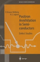 Book Cover for Positron Annihilation in Semiconductors by Reinhard Krause-Rehberg, Hartmut S. Leipner