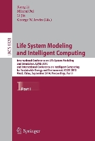 Book Cover for Life System Modeling and Intelligent Computing International Conference on Life System Modeling and Simulation, LSMS 2010, and International Conference on Intelligent Computing for Sustainable Energy  by Minrui Fei