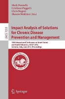 Book Cover for Impact Analysis of Solutions for Chronic Disease Prevention and Management 10th International Conference on Smart Homes and Health Telematics, ICOST 2012, Artimino, Tuscany, Italy, June 12-15, Proceed by Mark Donnelly