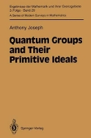 Book Cover for Quantum Groups and Their Primitive Ideals by Anthony Joseph