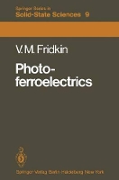 Book Cover for Photoferroelectrics by Vladimir M. Fridkin