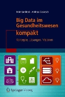 Book Cover for Big Data im Gesundheitswesen kompakt by Holm Landrock, Andreas Gadatsch