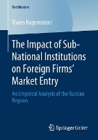 Book Cover for The Impact of Sub-National Institutions on Foreign Firms´ Market Entry by Maren Hagemeister