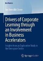 Book Cover for Drivers of Corporate Learning through an Involvement in Business Accelerators by Jan Benedikt Elsner