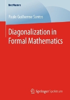 Book Cover for Diagonalization in Formal Mathematics by Paulo Guilherme Santos