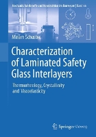 Book Cover for Characterization of Laminated Safety Glass Interlayers by Miriam Schuster