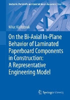 Book Cover for On the Bi-Axial In-Plane Behavior of Laminated Paperboard Components in Construction: A Representative Engineering Model by Nihat Kiziltoprak