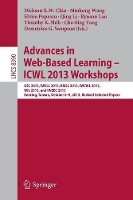 Book Cover for Advances in Web-Based Learning – ICWL 2013 Workshops by Dickson K. W. Chiu