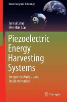 Book Cover for Piezoelectric Energy Harvesting Systems by Junrui Liang, WeiHsin Liao