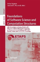 Book Cover for Foundations of Software Science and Computation Structures 20th International Conference, FOSSACS 2017, Held as Part of the European Joint Conferences on Theory and Practice of Software, ETAPS 2017, U by Javier Esparza