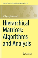 Book Cover for Hierarchical Matrices: Algorithms and Analysis by Wolfgang Hackbusch