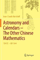 Book Cover for Astronomy and Calendars – The Other Chinese Mathematics by Jean-Claude Martzloff