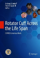 Book Cover for Rotator Cuff Across the Life Span by Andreas B. Imhoff