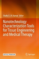 Book Cover for Nanotechnology Characterization Tools for Tissue Engineering and Medical Therapy by Challa S.S.R. Kumar