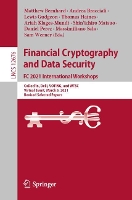 Book Cover for Financial Cryptography and Data Security. FC 2021 International Workshops CoDecFin, DeFi, VOTING, and WTSC, Virtual Event, March 5, 2021, Revised Selected Papers by Matthew Bernhard