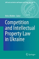 Book Cover for Competition and Intellectual Property Law in Ukraine by Heiko Richter