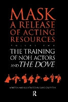 Book Cover for The Training of Noh Actors and The Dove by David Griffiths