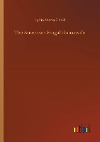 Book Cover for The American Frugal Housewife by Lydia Maria Child