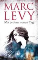 Book Cover for Mit jedem neuen Tag by Marc Levy