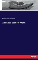 Book Cover for A Lowden Sabbath Morn by Robert Louis Stevenson