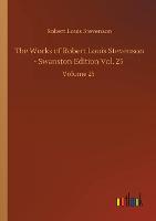 Book Cover for The Works of Robert Louis Stevenson - Swanston Edition Vol. 25 by Robert Louis Stevenson