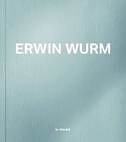 Book Cover for Erwin Wurm by Antonia Hoerschelmann