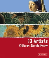 Book Cover for 13 Artists Children Should Know by Angela Wenzel