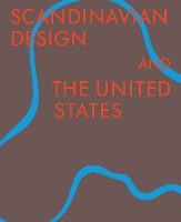 Book Cover for Scandinavian Design & the United States, 1890-1980 by Bobbye Tigerman