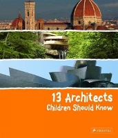 Book Cover for 13 Architects Children Should Know by Florian Heine