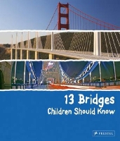 Book Cover for 13 Bridges Children Should Know by Brad Finger