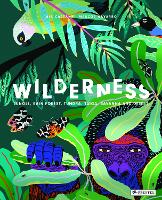 Book Cover for Wilderness - Jungle, Rain Forest, Tundra, Taiga, Savanna, and Desert by Mia Cassany