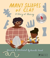 Book Cover for Many Shapes of Clay A Story of Healing by Kenesha Sneed