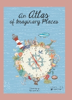 Book Cover for An Atlas of Imaginary Places by Mia Cassany