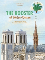 Book Cover for The Rooster of Notre Dame by Geraldine Elschner