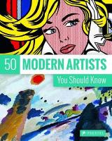 Book Cover for 50 Modern Artists You Should Know by Christiane Weidemann