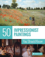 Book Cover for 50 Impressionist Paintings You Should Know by Ines Janet Engelmann