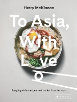 Book Cover for To Asia, With Love by Hetty McKinnon