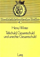 Book Cover for Teilschuld, Gesamtschuld Und Unechte Gesamtschuld by Henry Winter