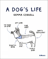 Book Cover for A Dog's Life by Gemma Correll