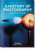 Book Cover for A History of Photography. From 1839 to the Present by Taschen