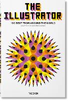 Book Cover for The Illustrator. 100 Best from around the World by Julius Wiedemann