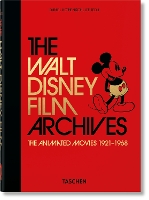 Book Cover for The Walt Disney Film Archives. The Animated Movies 1921–1968. 40th Ed. by Daniel Kothenschulte